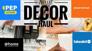 HOME DECOR HAUL|PEP HOME, @HOME,SHEET STREET \& TAKEALOT|MONTH END GOODIES|HOME ESSENTIALS|MARCH 2023