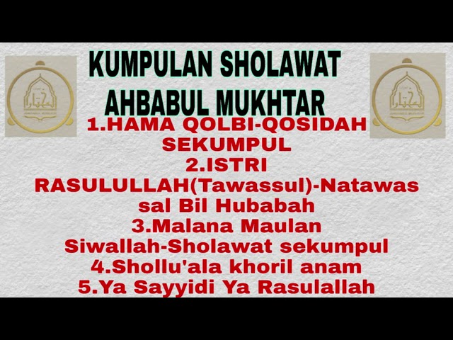 Kumpulan Sholawat ahbabul mukhtar yang bikin sejuk hati dan pikiran #solawat #sholawat #viral! class=