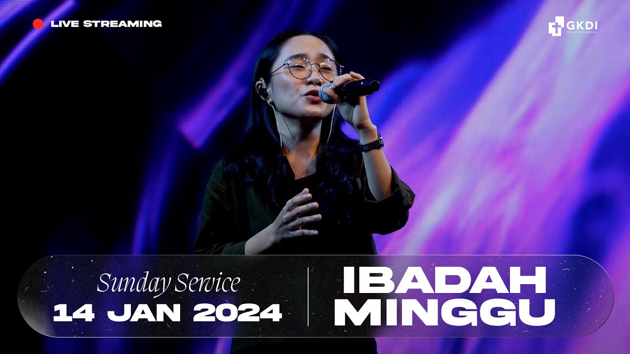 GKDI Live Streaming (GKDI) | Ibadah Minggu | 14 Januari 2024