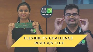 Difference Between RIGID and FLEX  | Flexible Printed Circuit Board VS Rigid PCB