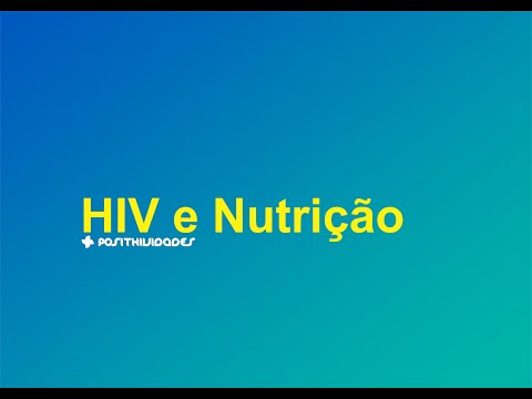 Vídeo: Cuide-se Com O HIV: Dieta, Exercício E Muito Mais