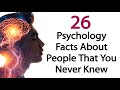 26 Amazing Psychology Facts About People That You Never Knew