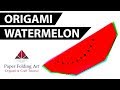 Origami Watermelon-How to Make an Origami Watermelon-Origami Watermelon Fruit-Paper Folding Art
