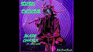 Eden Future - Blade Chaser feat. Dimi Kaye (Darksynth, Synthwave, Retrowave)