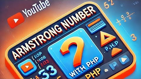 Armstrong Number in PHP with Example | PHP Programming Tutorial Step by Step
