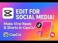 CapCut Social Media Editing Tutorial | Make Eye-Catching Reels &amp; TikToks