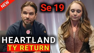 Heartland Season 19: Ty’s Shocking Return in 2025!