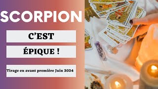 Scorpion Une Sacrée Aventure ! Tirage En Avant-Première Juin 2024 🔮