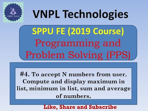 To Accept N Numbers from User, Compute & Display Maximum & Minimum in list | SPPU | PPS | FE
