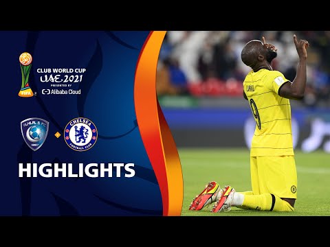 Al Hilal SFC v Chelsea FC | FIFA Club World Cup UAE 2021 | Match Highlights