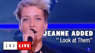 Jeanne Added - Look at Them - Live du Grand Journal chords