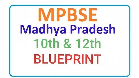MP BOARD 10th & 12th NEW BLUEPRINT || Syllabus