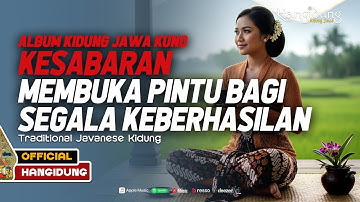 Kidung Jawa - kesabaran membuka pintu bagi segala keberhasilan 