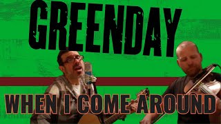 GREEN DAY - WHEN I COME AROUND | COVER SONG | (ACOUSTIC PUNK SERIES) chords