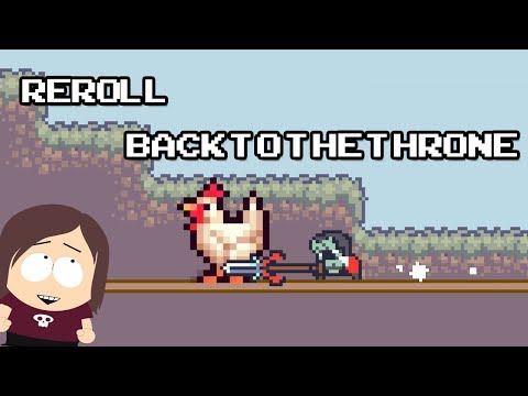 Reroll: Back to the Throne