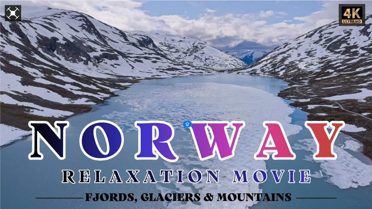 Norway 4K Relaxation: Fjords, Glaciers & Mountains | 32 Min Cinematic Aerial Meditation