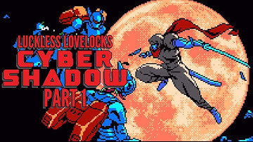 Cyber Shadow Part 1 - A New Retro Style Ninja Action Platformer! - Let