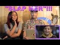 Couple Reacts : “Slap Her" Reaction!!!