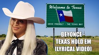 BEYONCE - TEXAS HOLD EM (LYRICAL VIDEO)