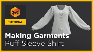 Marvelous Designer 11 Tutorial: Puff Sleeve Shirt