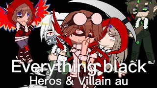 ||Everything Black||Mv||Heros & Villain Au||Part 1||Hermitcraft||