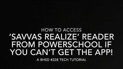 How to Access the Savvas Realize Reader in PowerSchool