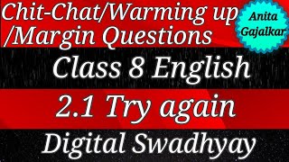 Chit-Chat and Margin questions Class 8 English 2.1 Try again । chit chat 2.1 try again । Warming up