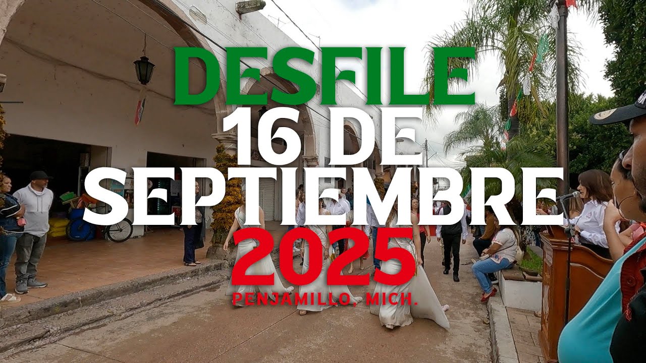 Desfile 16 de Septiembre / Penjamillo, Mich.