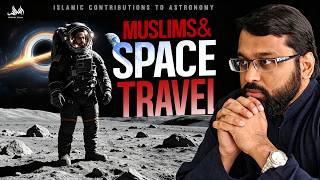 What the Quran Said About Space Will Surprise You | Islamic Contributions to Astronomy | Yasir Qadhi