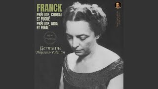 Prélude, Choral et Fugue in B minor FWV 21: I. Prélude. Moderato (Remastered 2023, Studio 1954)