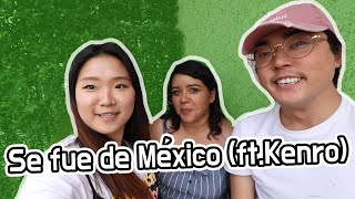 YA SE FUE DE MÉXICO (ft.KENRO)