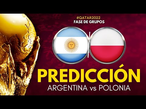 ARGENTINA vs POLONIA - Mundial Qatar 2022 - Previa, Predicción y Pronóstico