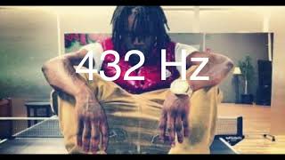 Chief Keef - Singing To The Cheese (432 Hz)