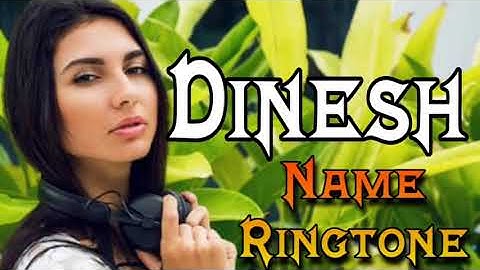 Dinesh Please Pick Up The Phone Ringtone | Dinesh Name Ringtone, Dinesh ka Call Aaya Hai tone121417