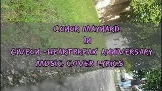 Giveon (Conor Maynard )- Heartbreak Anniversary(Cover) Official Lyrics