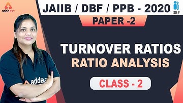 JAIIB | Turnover Ratios | Ratio Analysis | DBF | CAIIB | PPB | Paper 2 | Class 2