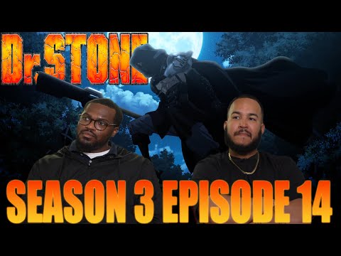 A Wild Moz Appears! | Dr Stone Season 3 Episode 14 Reaction