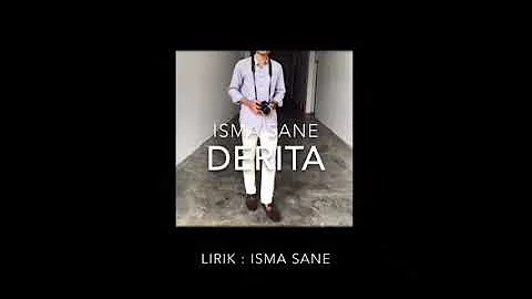 Isma Sane - Derita (Original Unofficial Audio)
