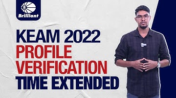 KEAM 2022 | Profile Verification | Time Extended
