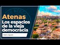 Atenas. Un paseo por los espacios de la vieja democracia | Mario Agudo