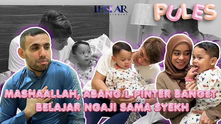 PULES : SUBHANALLAH, PAPA BILLAR & BUNDA LESTI DATENGIN SYEKH LANGSUNG UNTUK NGAJARIN ABANG NGAJI.