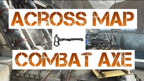 Across Map Combat Axe On Hydro (Black Ops 2)