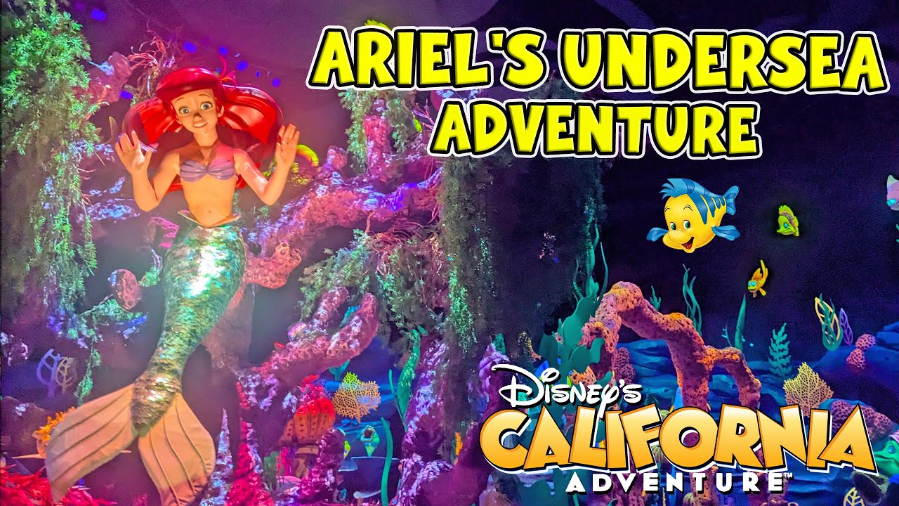 The Little Mermaid Ariel's Undersea Adventure at Disney California