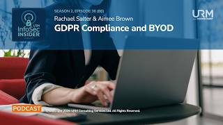 InfoSec Insider Podcast S2.E36 - GDPR Compliance and BYOD