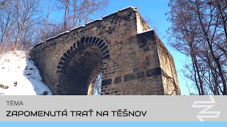 Zapomenutá trať na Těšnov | TÉMA