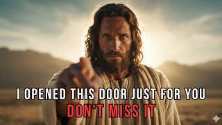 God Says: I Opened This Door Only For You... - God's Message To You