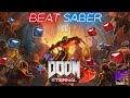 The Only Thing They Fear Is You | BEAT SABER vs. DOOM ETERNAL