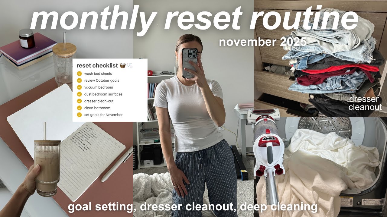 NOVEMBER MONTHLY RESET | deep cleaning, end-of-year prep, & goal setting