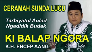 KI BALAP NGORA BOGOR | CERAMAH LUCU SUNDA | NGADIDIK BUDAK