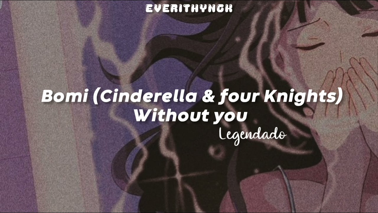 For You ~ (Cinderella And Four Knights) BTOB - [Legendado PT/BR